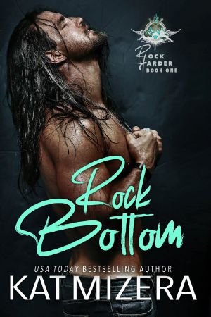 [Rock Harder 01] • Rock Bottom